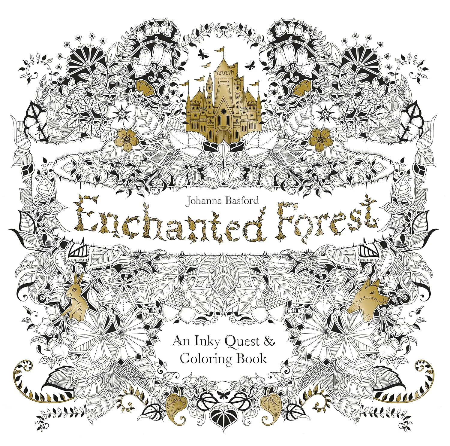 Enchanted Forest: An Inky Quest and Coloring book (Activity Books, Mindfulness and Meditation, Illustrated Floral Prints) Paperback  Illustrated, February 17, 2015