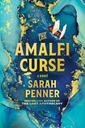 The Amalfi Curse: A Bewitching Tale of Sunken Treasure, Forbidden Love, and Ancient Magic on the Amalfi Coast Hardcover  April 29, 2025